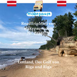 Lettland, Der Golf von Riga und Riga. Ein RoadTripMini von makepause.com Nr. 20240728