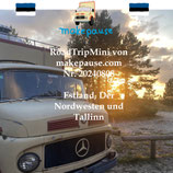 Estland, Der Nordwesten und Tallinn. Ein RoadTripMini von makepause.com Nr. 20240808