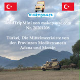 Türkei, die Mittelmeerküste von den Provinzen Mediterranean Adana und Mersin. Ein RoadTripMini von makepause.com Nr. 20201208