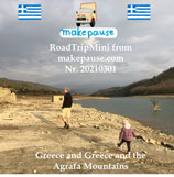 Greece and Greece and the Agrafa Mountains. A RoadTripMini from makepause.com No.20210301