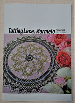 Tatting Lace, Marmelo　Pattern Book 1〜Erika TASHIRO