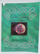 『Celtic Tatting Knots & Patterns（ｹﾙﾃｨｯｸﾀﾃｨﾝｸﾞﾉｯﾂ & ﾊﾟﾀｰﾝ）』