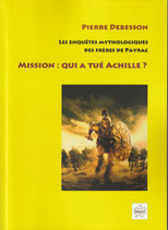 MISSION : QUI A TUÉ ACHILLE ?