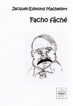 FACHO FÂCHÉ