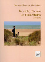 DE SABLE, D'ÉCUME ET D'IMMORTELLES