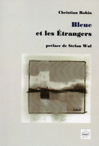 BLEUE ET LES ÉTRANGERS