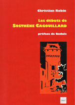 LES DÉBUTS DE SOSTHÈNE CAGOUILLARD