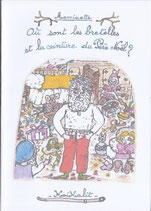 OÙ SONT LES BRETELLES ET LA CEINTURE DU PÈRE NOËL ?