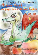 MISTER CROK AU PAYS DES CHATEAUX HANTÉS