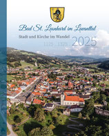 Bad St. Leonhard im Lavanttal, Stadt und Kirche im Wandel