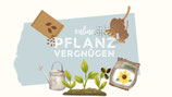 Das Pflanzvergnügen (15.02.26 | 10 Uhr)