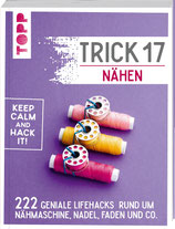 Trick 17 - Nähen