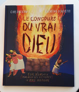 Le concours du vrai Dieu