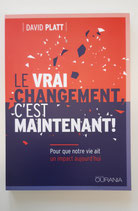 Le vrai changement c'est maintenant