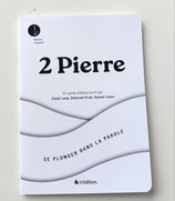 2 Pierre : guide biblique - série Se plonger dans la Parole