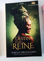 Destin d'une Reine