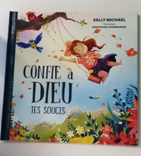 Confie à Dieu tes soucis