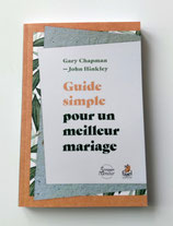 Guide simple pour un meilleur mariage