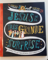 Jésus et la très grande surprise