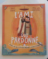 L'ami qui pardonne