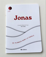 Jonas : guide biblique - série Se plonger dans la Parole