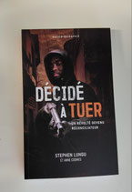Décidé à tuer