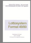 Lotto-Formel 49/80 - [Nachdruck als Buch und/oder als PDF]