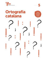5è. Quadern d'Ortografia Catalana. Cicle Superior Primària