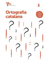 3r. Quadern d'Ortografia Catalana. Cicle Mitjà de Primària.