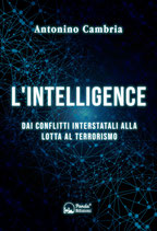 L'intelligence – Dai conflitti interstatali alla lotta al terrorismo