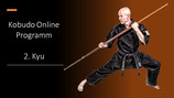 Kobudo Online Programm 2. Kyu