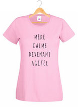 Tee-shirt mère calme