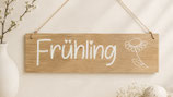 Schild "Frühling"