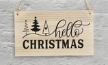 Schild "Hello Christmas"
