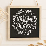 Tafel "Welcome Autumn"
