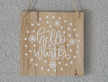 Schild "Hello Winter"