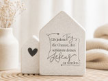Beton Haus "Gib jedem Tag die Chance..."