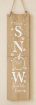 Schild "Snow"