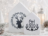 Häuschen "Oh Deer"
