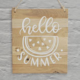 Schild "Hello Summer" Melone