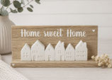Häuschenbrett "Home sweet Home"
