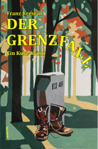 Der Grenzfall ein Kurz Krimi