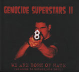 GENOCIDE SS   " WE ARE BORN OF HATE  "                                     CD