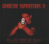 GENOCIDE SS   " WE ARE BORN OF HATE  "                                     CD