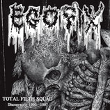 EGO-FIX  " TOTAL FILTHY SQUAD  - DISCOGRAPHY 95-97                              LP+CD