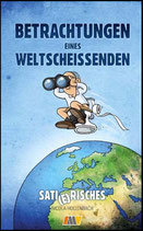 Betrachtungen eines Weltscheissenden