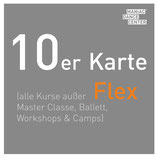 10er Karte Flex (alle Kurse außer Master Classes, Ballett, Workshops, Camps)