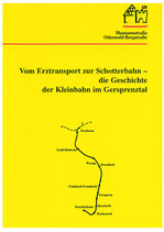 Vom Erztransport  zur Schotterbahn - die Geschichte der Kleinbahn im Gersprenztal