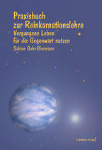 Praxisbuch zur Reinkarnationslehre (alte Auflage)