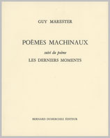 Poème machinaux - Les derniers moments